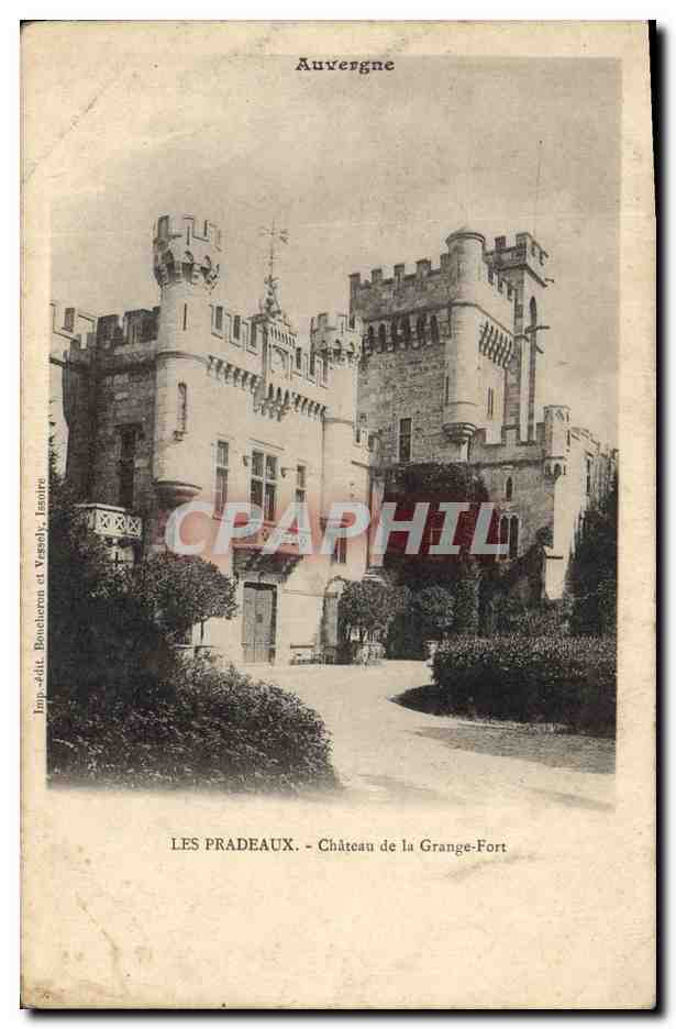 CPA Auvergne Les Pradeaux Chateau de la Grange Fort 