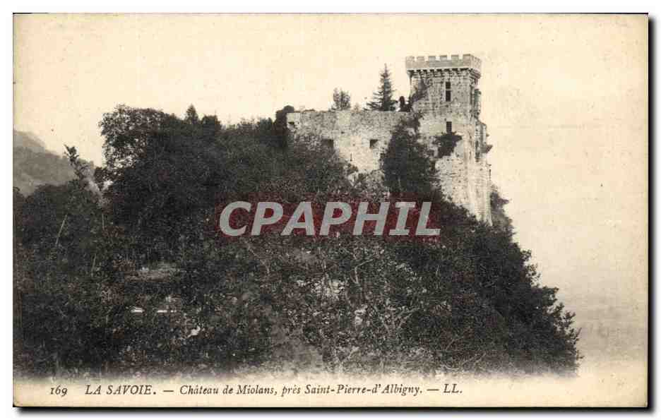 CPA La Savoie Chateau de Miolans pres Saint Pierre d'Albigny 