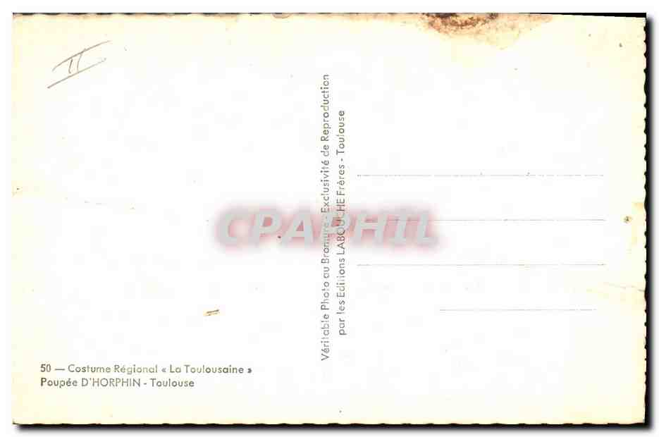 CPA Fantaisie Poupee   Costume regional La Toulousaine Poupee d'Horphin Toulouse  — Rückseite