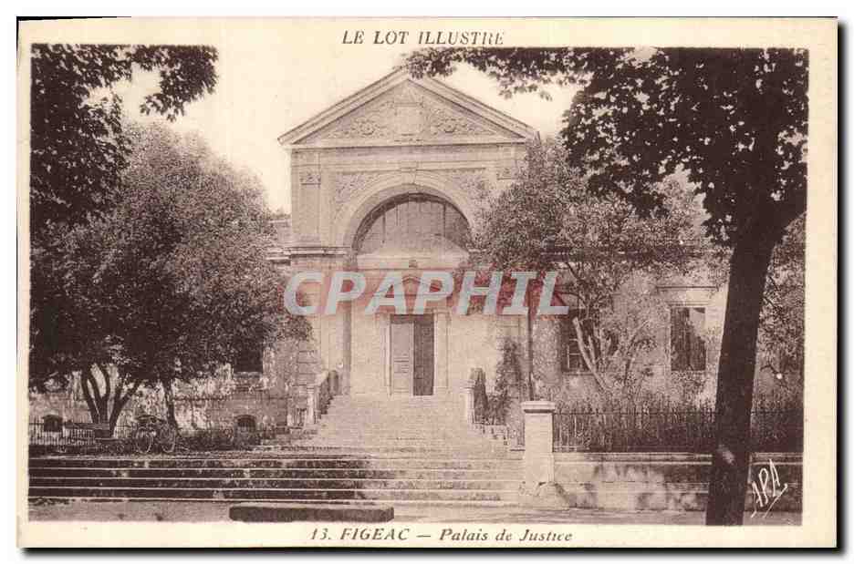 CPA Le Lot illustree Figeac Palais de Justice 