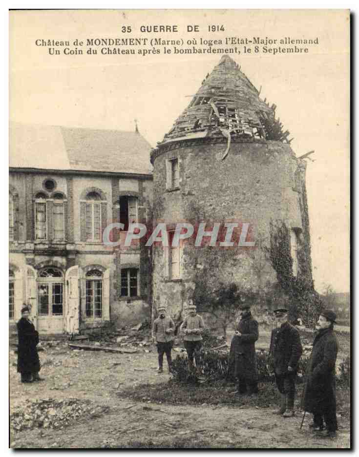 Château de MondeMENT (Marne) — coin endommagé après bombardement, 8 septembre 1914 — État-Major allemand logé