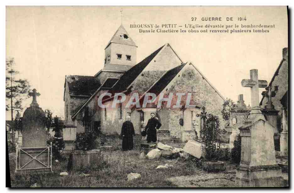 Broussy-le-Petit — Église dévastée par le bombardement — 27 Guerre de 1914