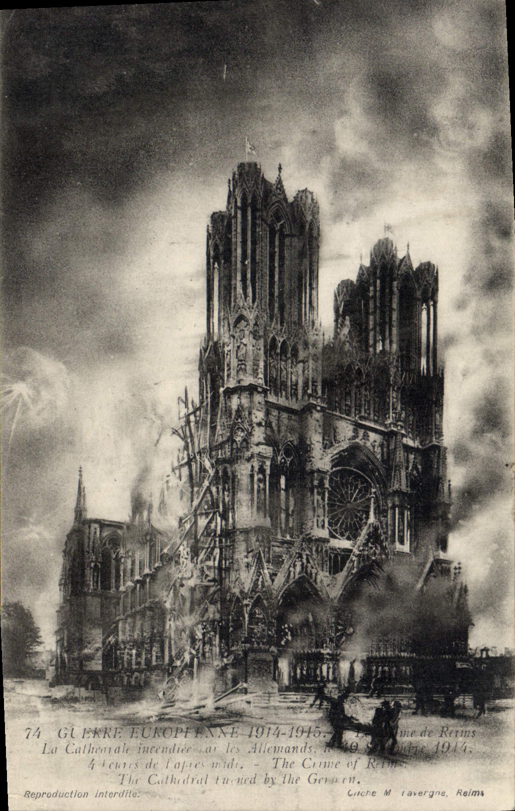 Cathédrale de Reims — incendie par les Allemands — 19 Septembre 1914 — Cliché M. Tavergne, Reims