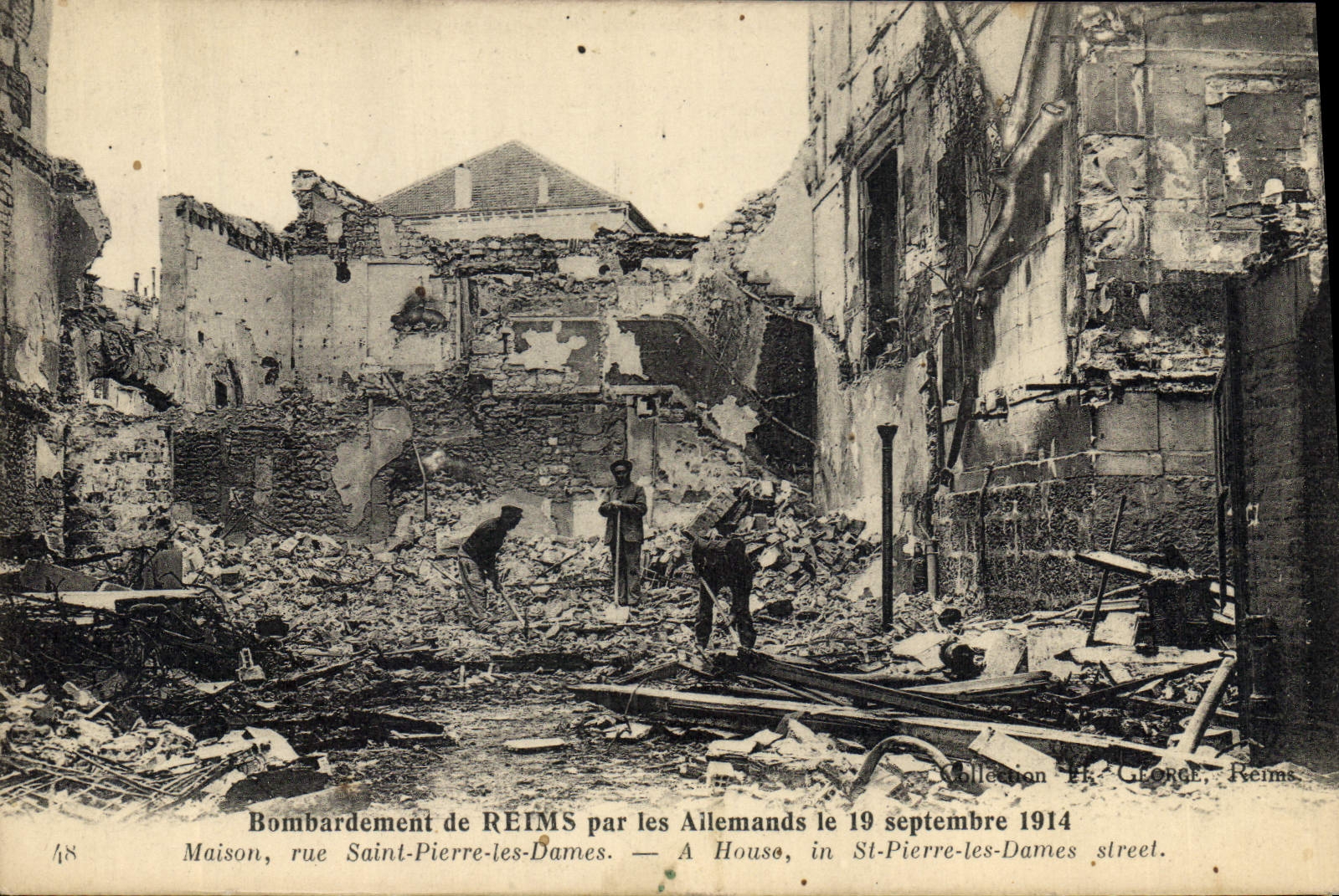 Bombardment of REIMS by the Germans — rue Saint-Pierre-les-Dames — Collection Fr. George, Reims