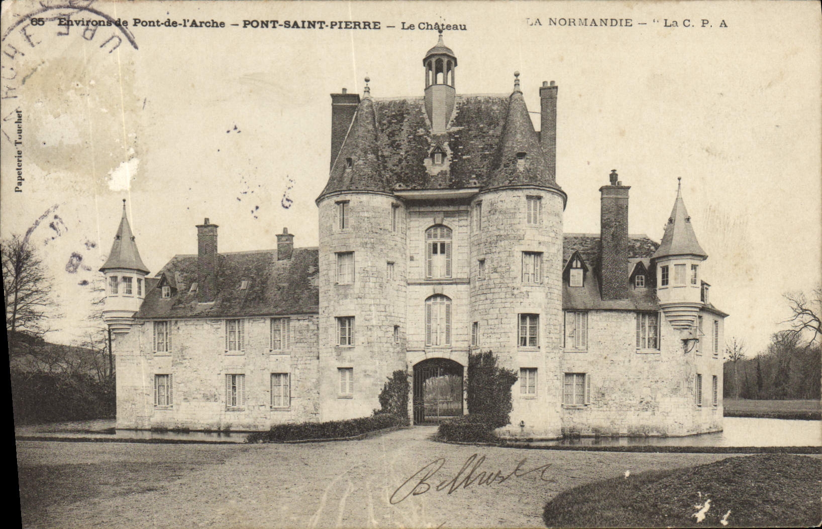 Pont-Saint-Pierre — Le Château — La Normandie — La C.P.A