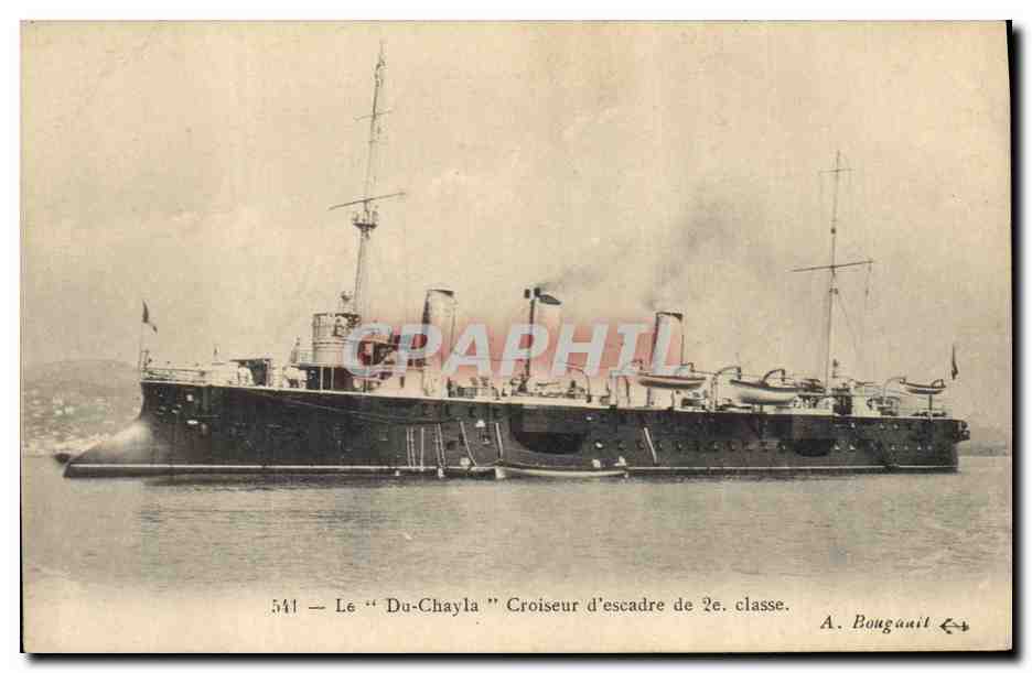 CPA Bateau de guerre Le Du Chayla Croiseur d'escadre de deuxieme classe 