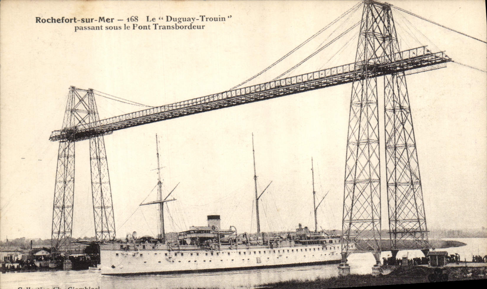 Rochefort-sur-Mer — Il "Duguy-Trouin" che passa sotto il Ponte Transbordeur — Collezione Ch. Giambiasi