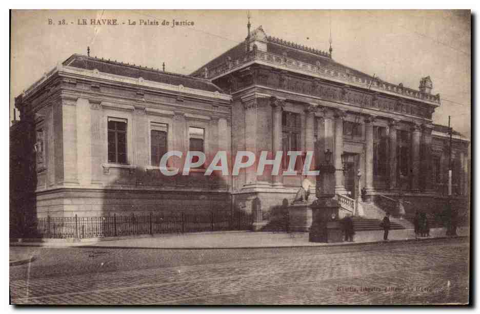 CPA Le Havre Le Palais de Justice 