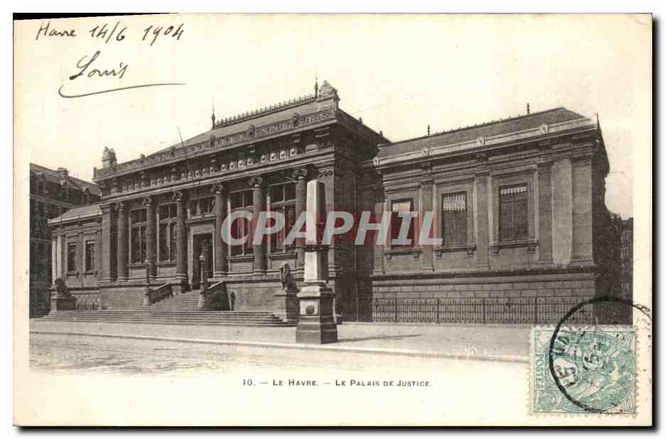 CPA Le Havre Le Palais de Justice 