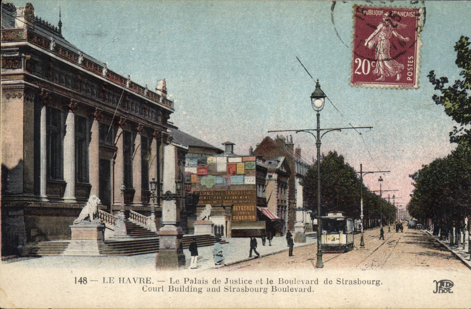 CPA Le Havre Palais de Justice et le Boulevard de Strasbourg Tramway 