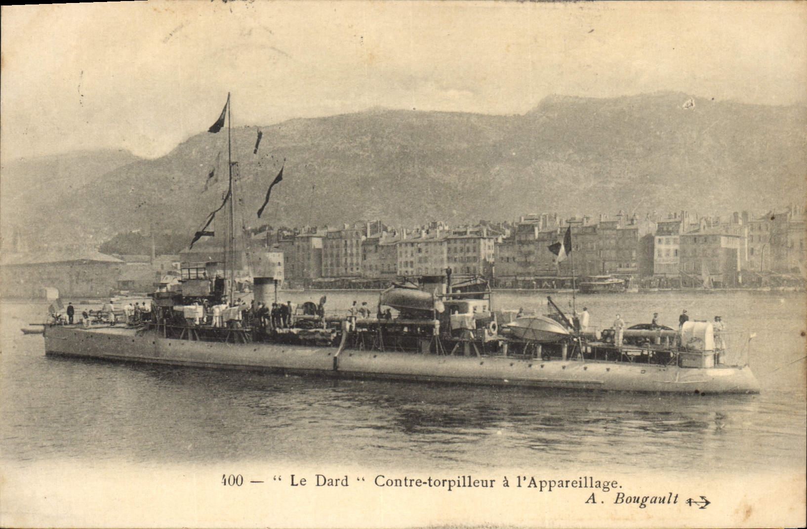 Le Dard — Controtorpediniere all'Appareaggio — A. Bougault n°400