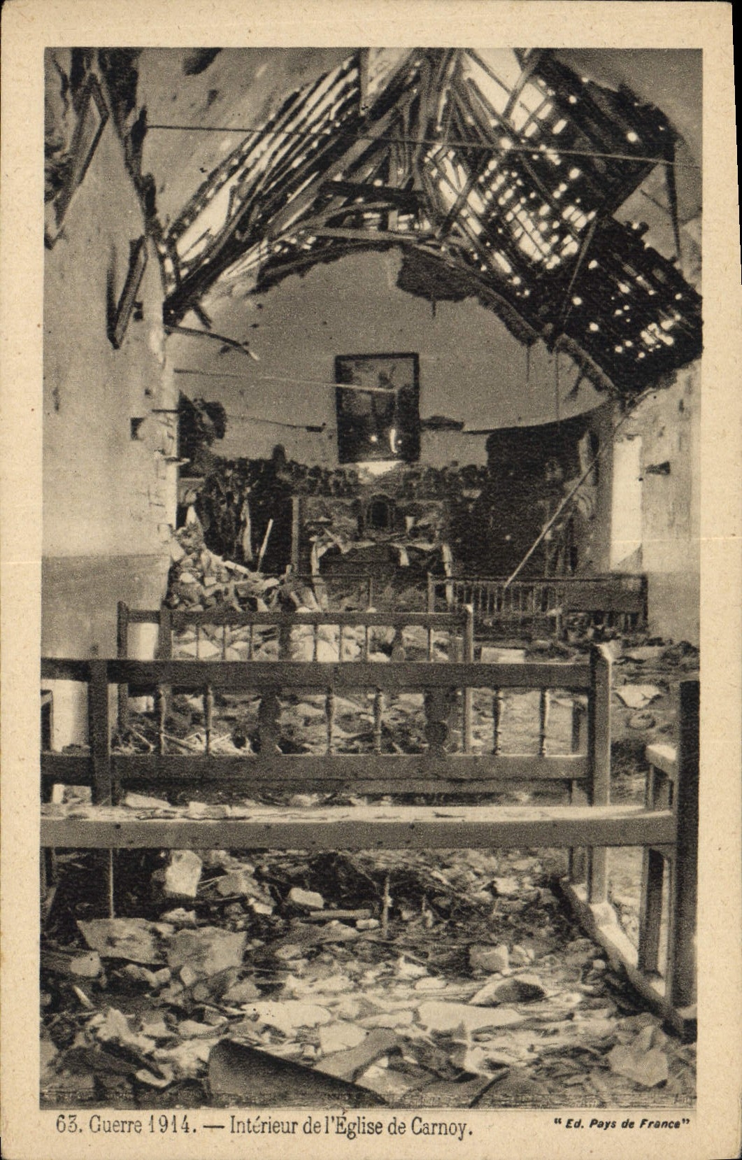 Intérieur de l'Église de Carnoy — dévastation de la guerre 1914 — Ed. Pays de France, n°63