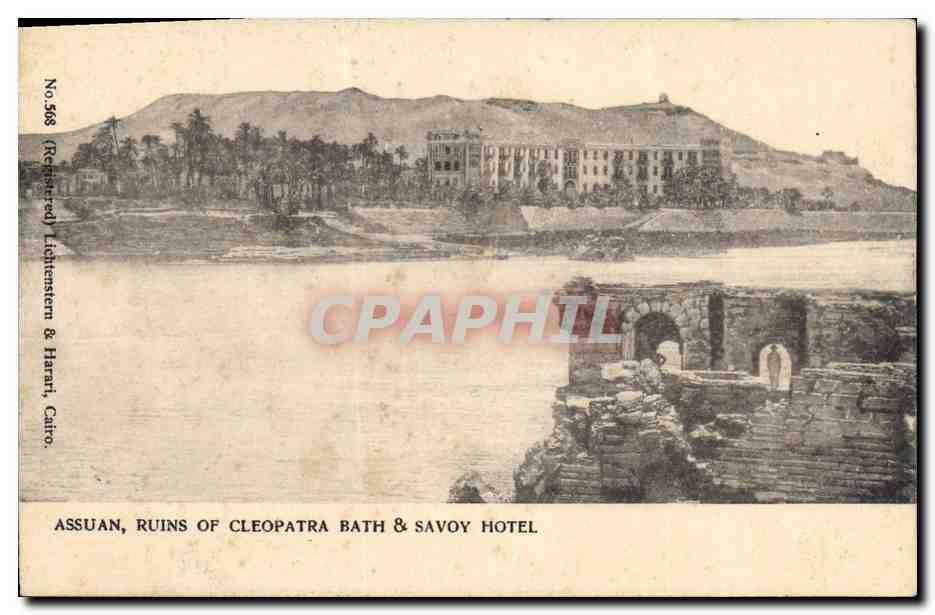 Assouan, ruines de la baignoire de Cléopâtre & hôtel Savoy — éditeur Leichtenten & Harani, Cairo, n°568