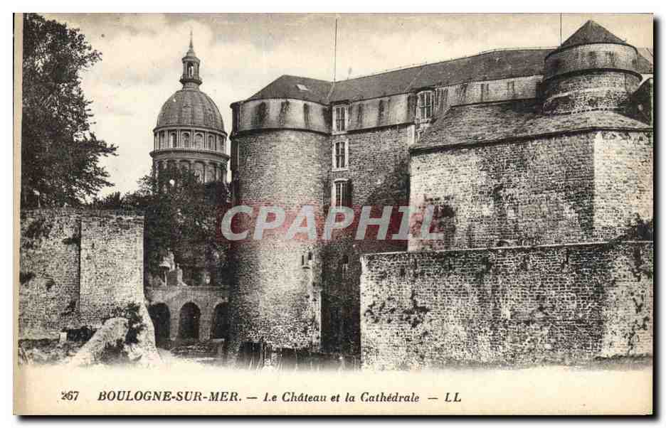 CPA Chateau et la cathedrale Boulogne sur Mer