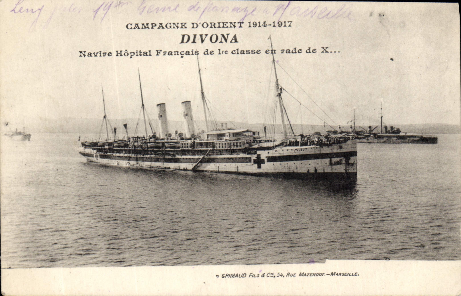 Französisches Krankenhausboot Divona — Kampagne im Orient 1914-1917 — Verlag Gpimaud Fils & Cie, Marseille