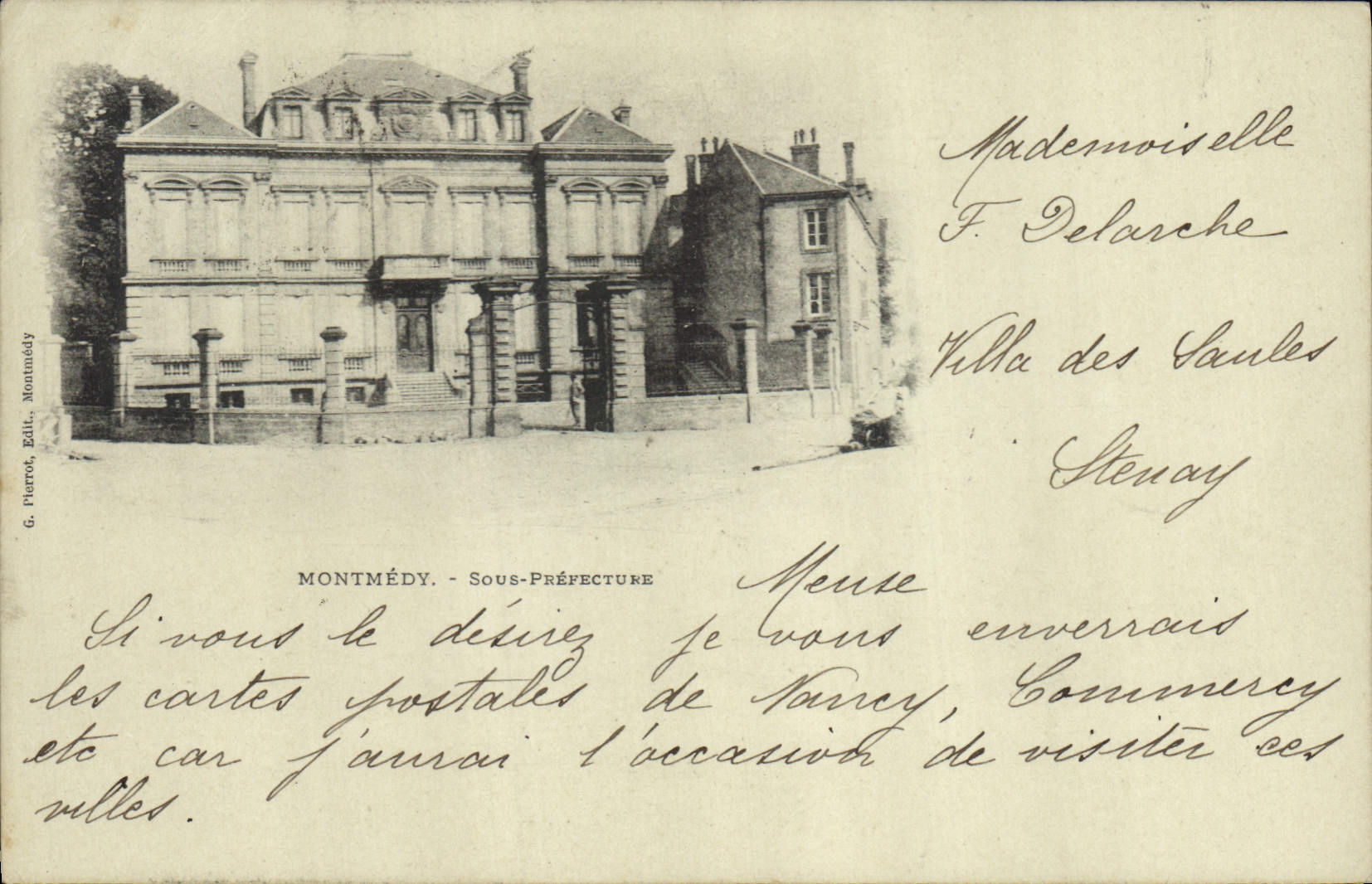 Montmédy - Sous-Préfecture — Villa des Saules — G. Pierron, Editeur, Montmédy