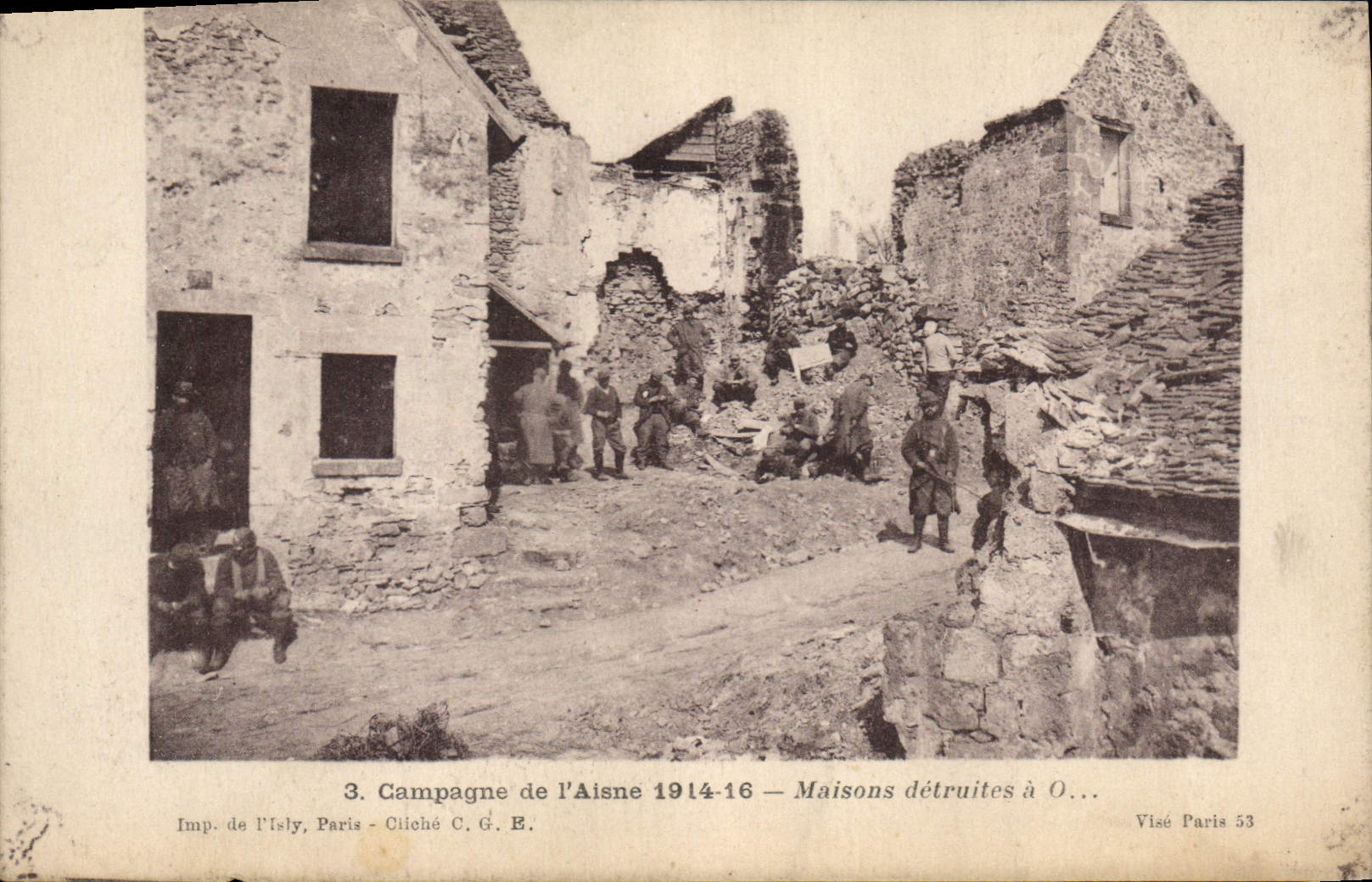Campagne de l'Aisne 1914-16 — Maisons détruites à O...