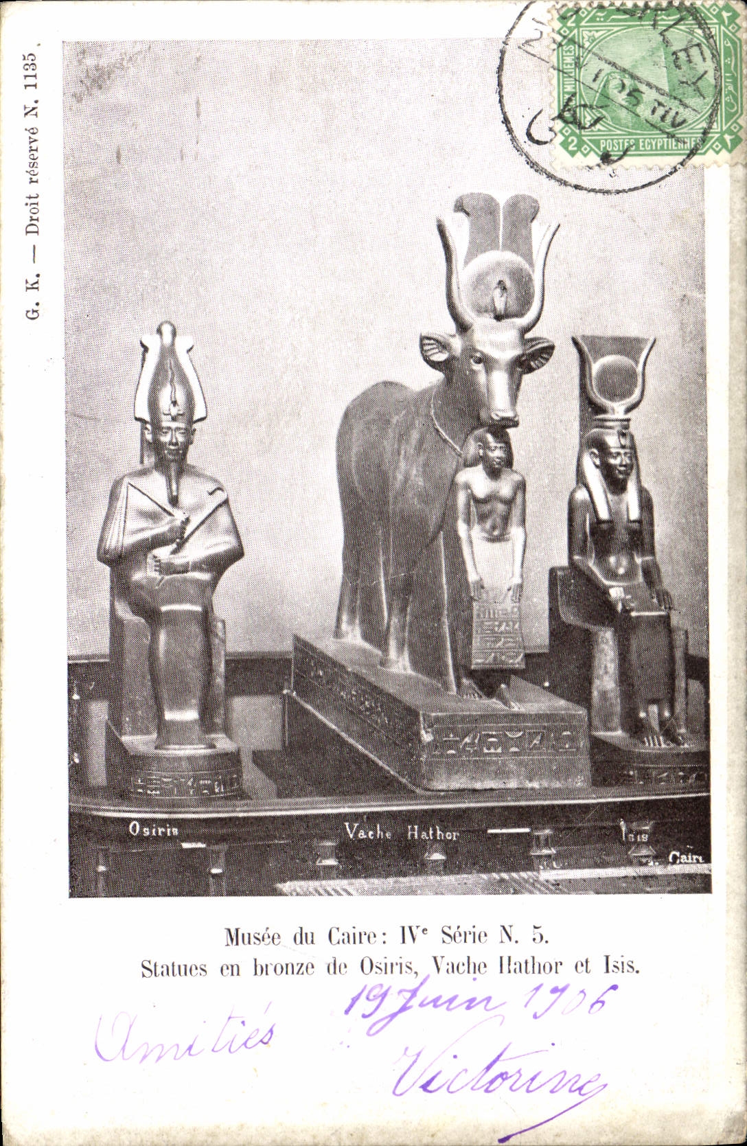 Statues en bronze de Osiris, Vache Hathor et Isis — Musée du Caire — IVe Série N. 5 — G. K. — Droit réservé N. 1135