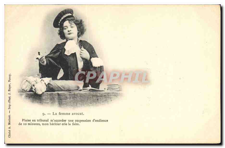 Die Anwältin — Nancy — Cliché A. Morinet, Imp.-Phot. J. Royer, Nancy, n°9