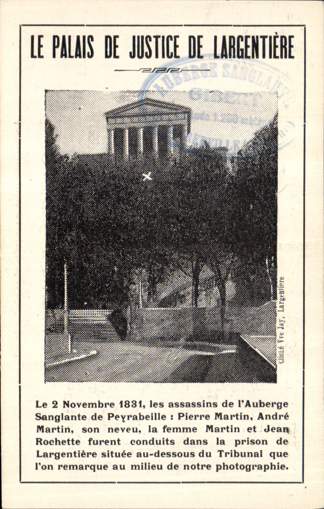 Le Palais de Justice de Largentière — photographie d'illustration — éditeur Vve Jay, Largentière