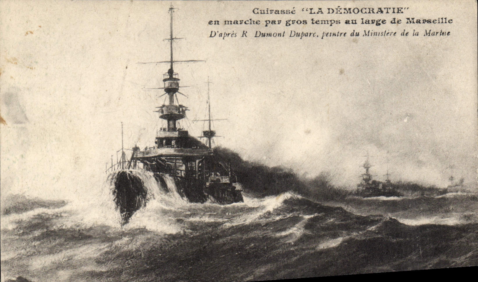 Cuirassé "LA DÉMOCRATIE" en marche par gros temps au large de Marseille — D'après R. Dumont, peintre du Ministère de la Marine