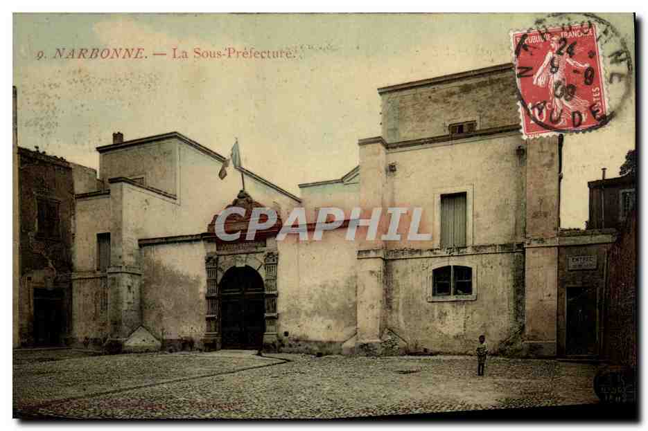 NARBONNE — La Sous-Préfecture — Éditeur : C. P. A. (n° 9)