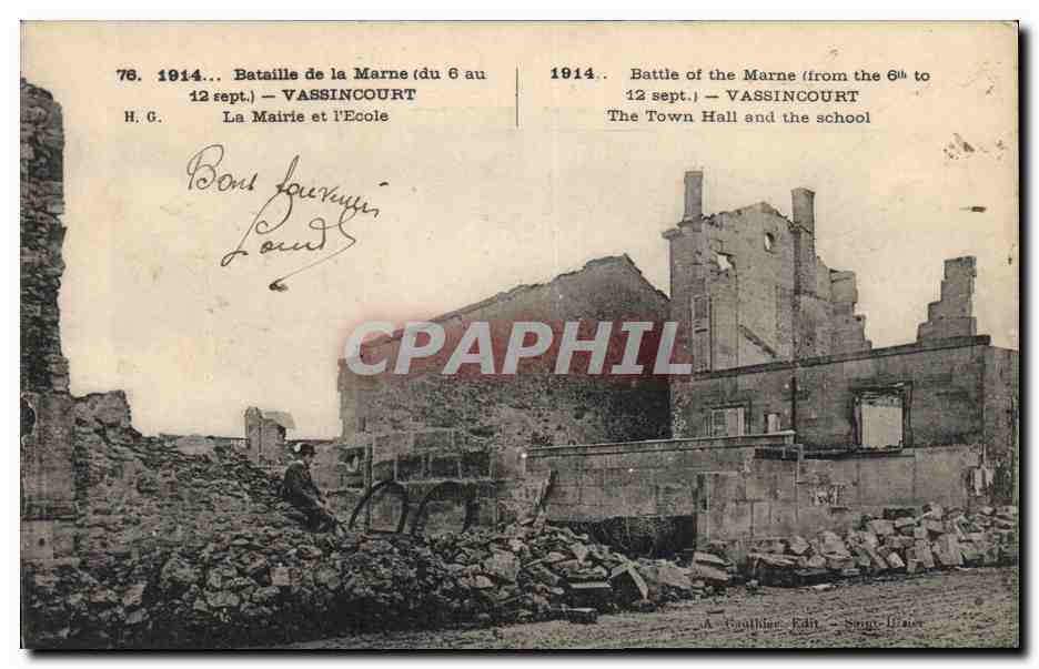 VASSINCOURT — Ruines de la mairie et de l'école après la bataille de la Marne (6-12 sept. 1914) — H. G. — Éditeur A. Gauthier, Saint-Dizier
