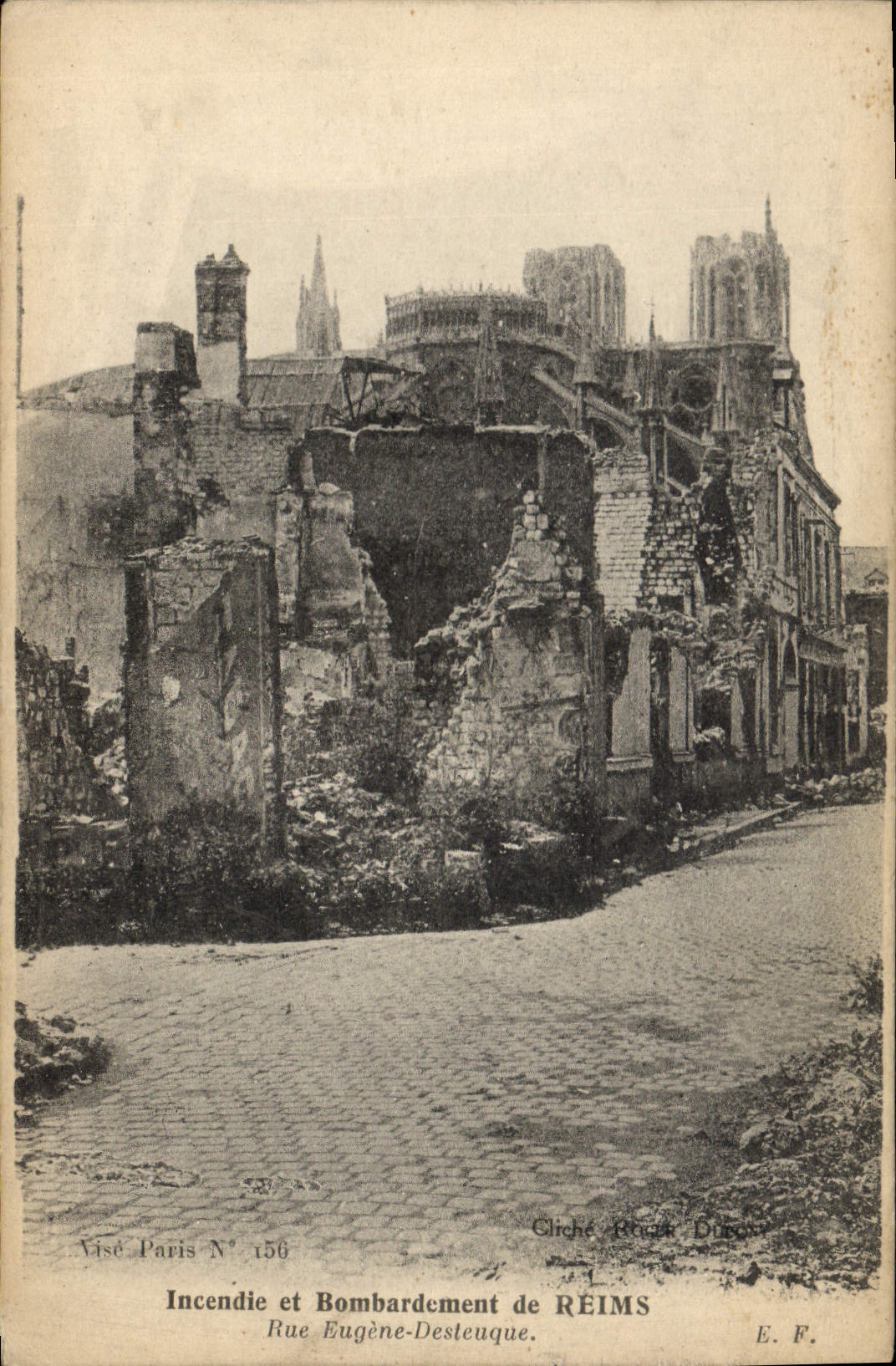 Incendie et Bombardement de REIMS — Rue Eugène-Desteuque — Visé Paris N° 156
