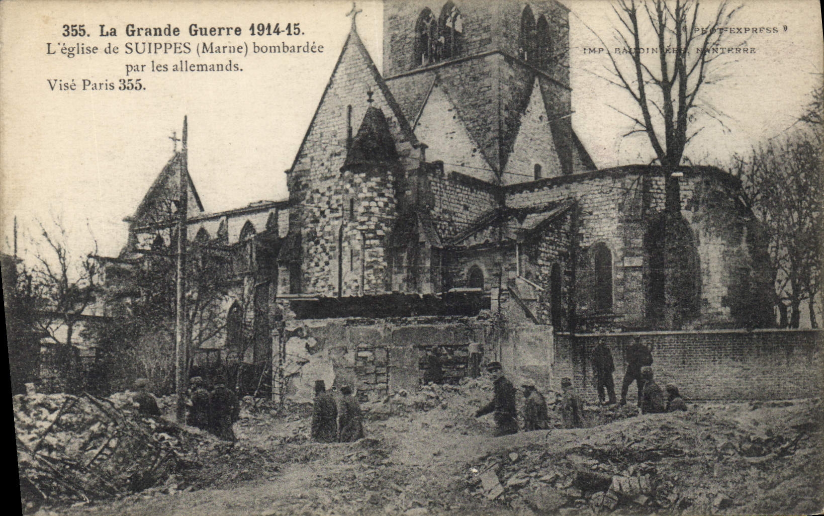 Die Kirche von Suippes (Marne) — von den Deutschen während des Großen Kriegs 1914-15 bombardiert — IMP. BALDINÈRE, NANTERRE