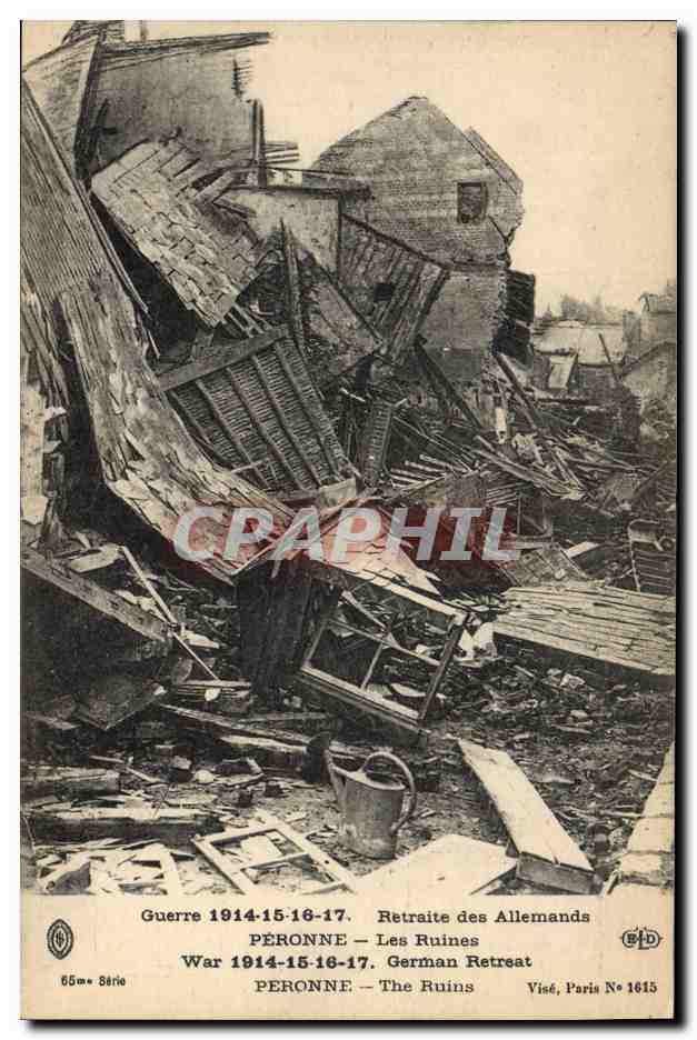 Peronne — The Ruins — Retreat of the Germans — Visé, Paris N° 1615