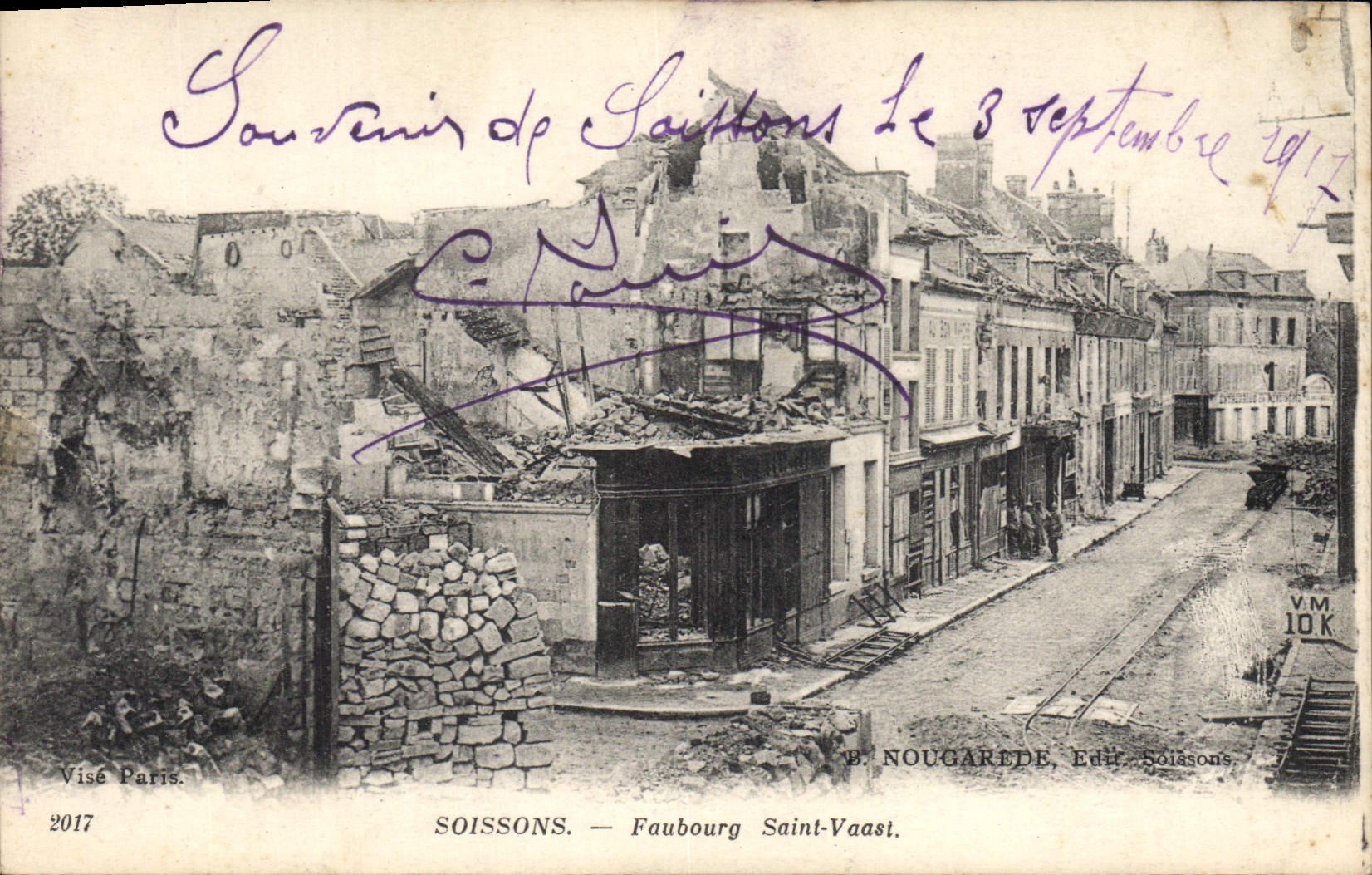Soissons — Faubourg Saint-Vaast — devastation — P. Nougarde, Publisher, Soissons