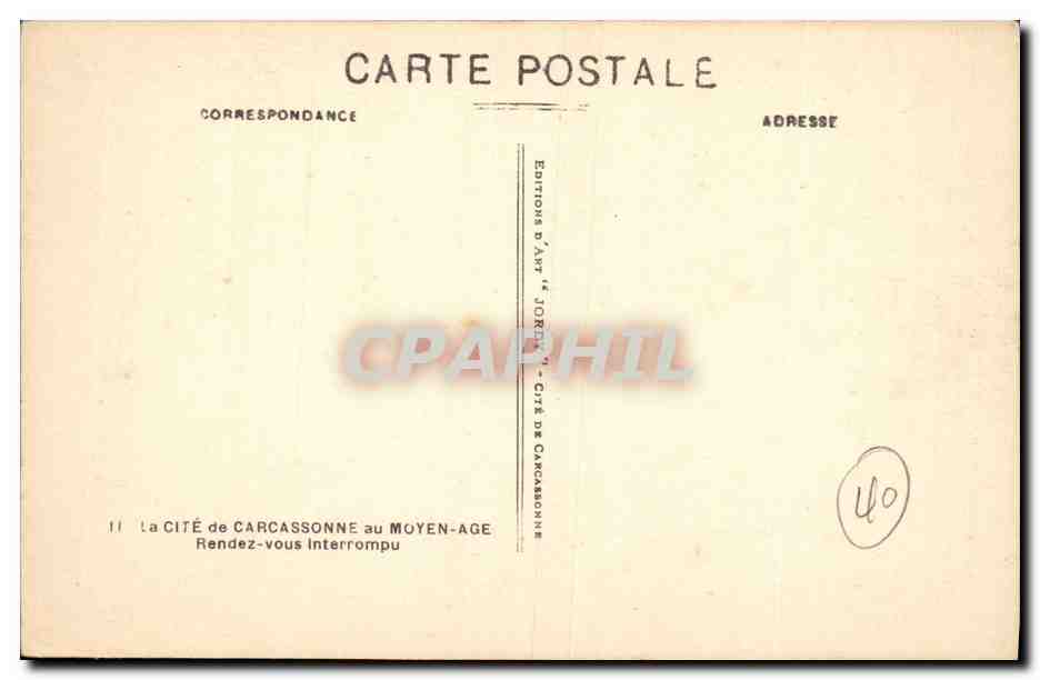 CPA Chateau La Cite de Carcassonne au Moyen Age Rendez vous interrompu — Verso