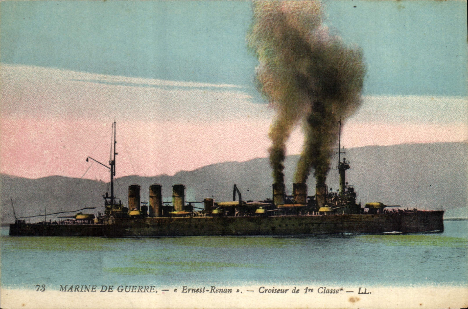 Marine de guerre — « Ernest-Renan » — Croiseur de 1re Classe — LL. — N° 73