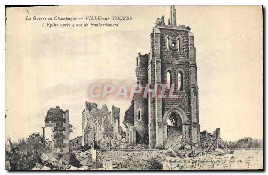 Ville-sur-Tourbe — The Church After 4 Years of Bombing — Publisher: S. Nepohoult, Retrol-Tinterdîs