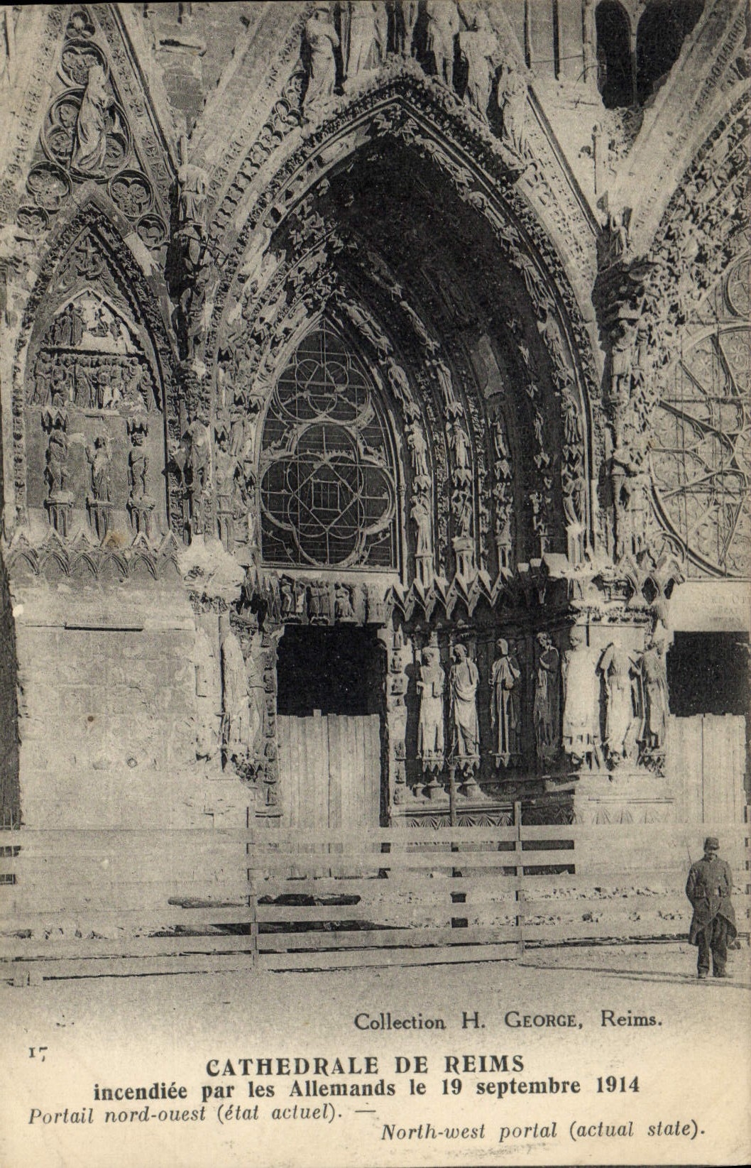 Kathedrale von Reims — Nordwestportal, von den Deutschen am 19. September 1914 zerstört — Sammlung H. GEORGE, Reims.