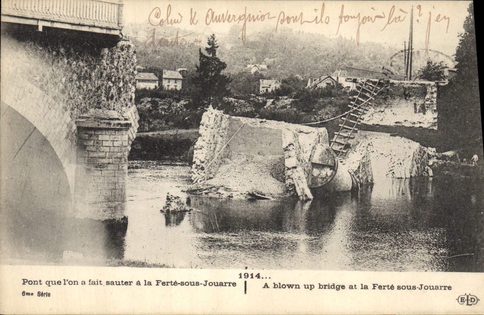 Pont détruit à la Ferté-sous-Jouarre — 6me Série — Éditeur EID