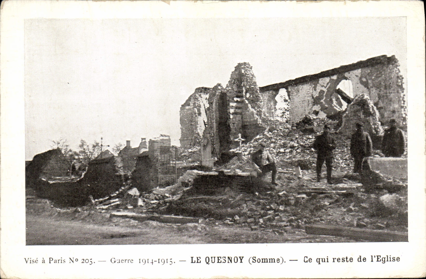 Le Quesnoy (Somme) — What Remains of the Church — Printed in Paris No. 205