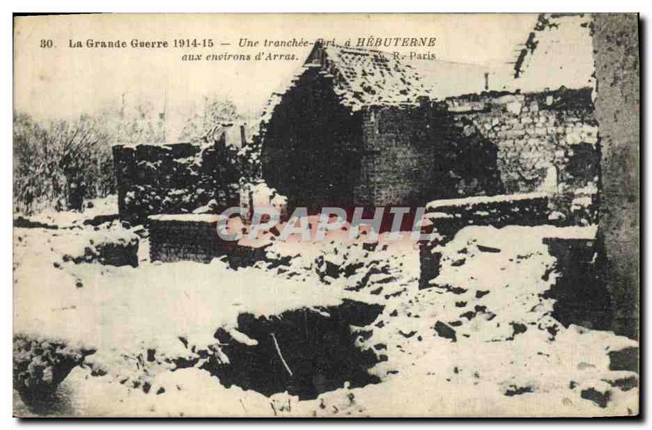 Una trinchera destruida en HÉBUTERNE — La Gran Guerra 1914-15 — R.-Paris