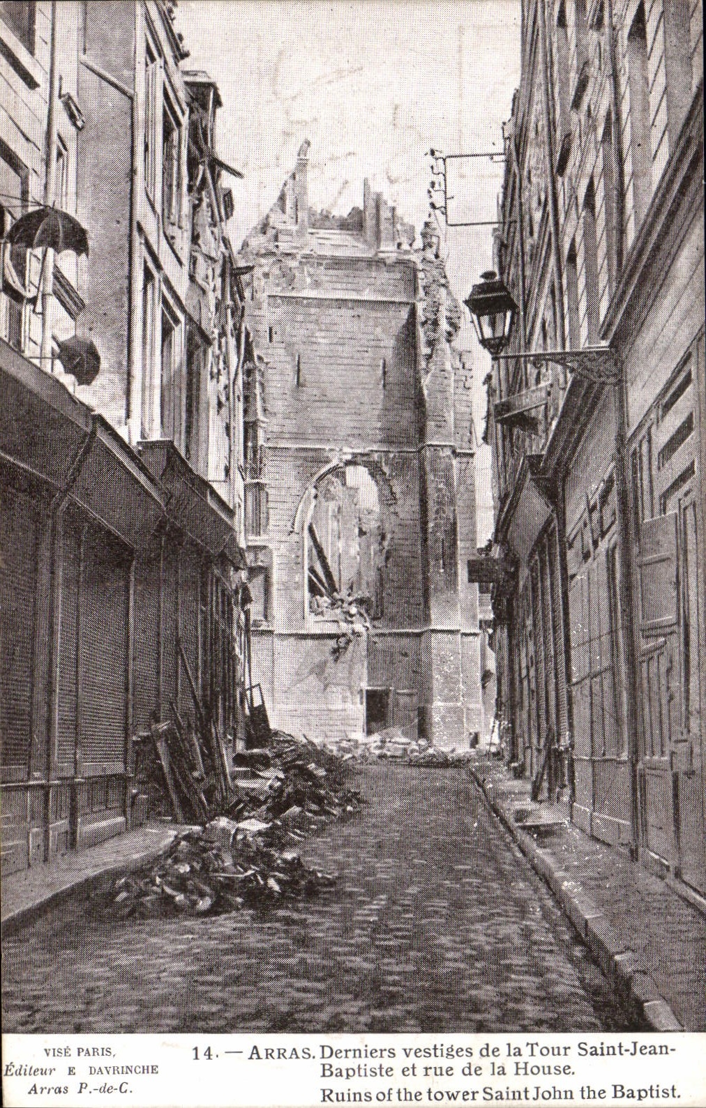 Arras — Derniers vestiges de la Tour Saint-Jean-Baptiste et rue de la House — Éditeur E. Davrinche, n°14