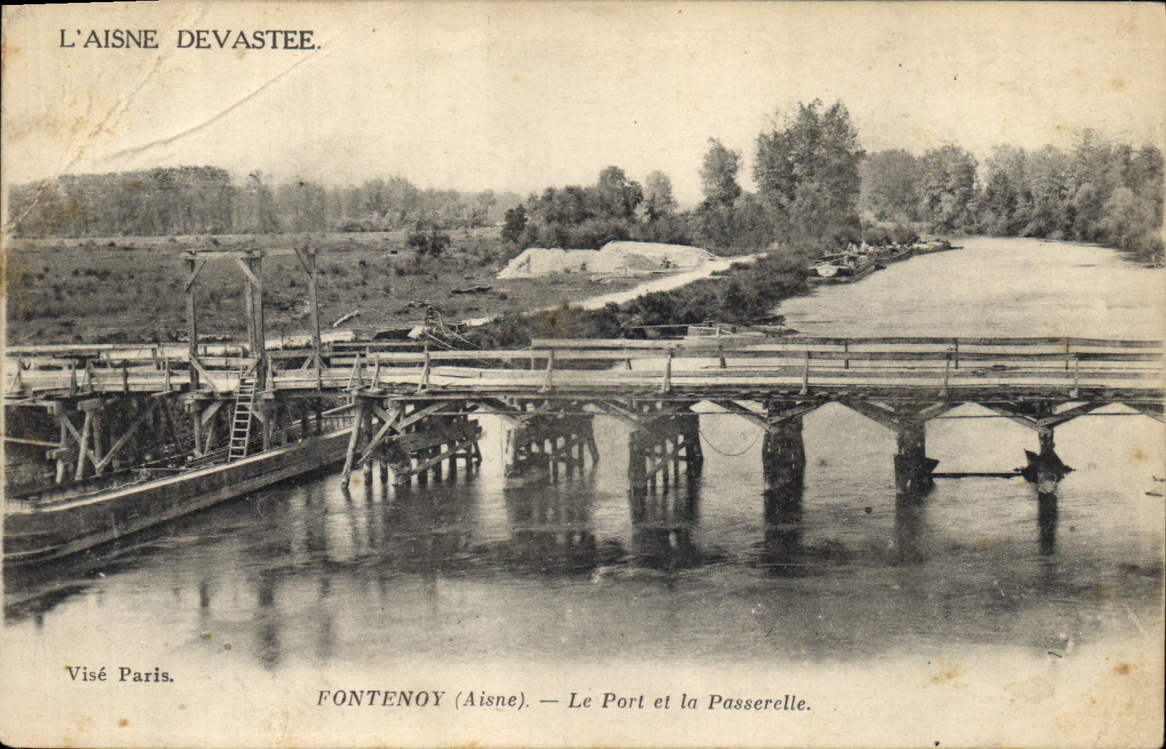 CPA Militaria L'Aisne devastee Fontenoy Aisne le port et la Passerelle 