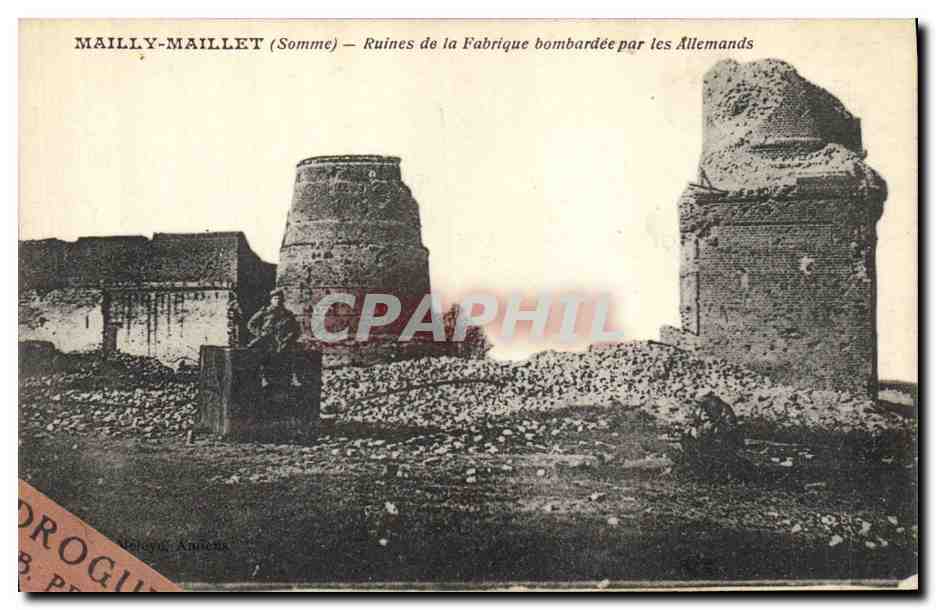 Mailly-Maillet (Somme) — Ruines de la Fabrique bombardée par les Allemands — Éditeur : A. Amiens