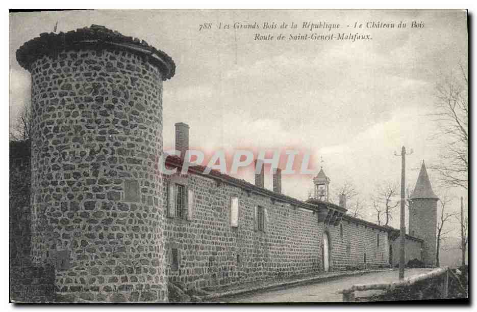 Le Château du Bois — Les Grands Bois de la République — Route de Saint-Genest-Malifaux