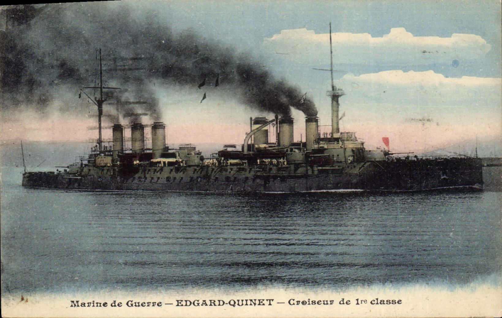 Marine de Guerre — EDGARD-QUINET — Croiseur de 1re classe