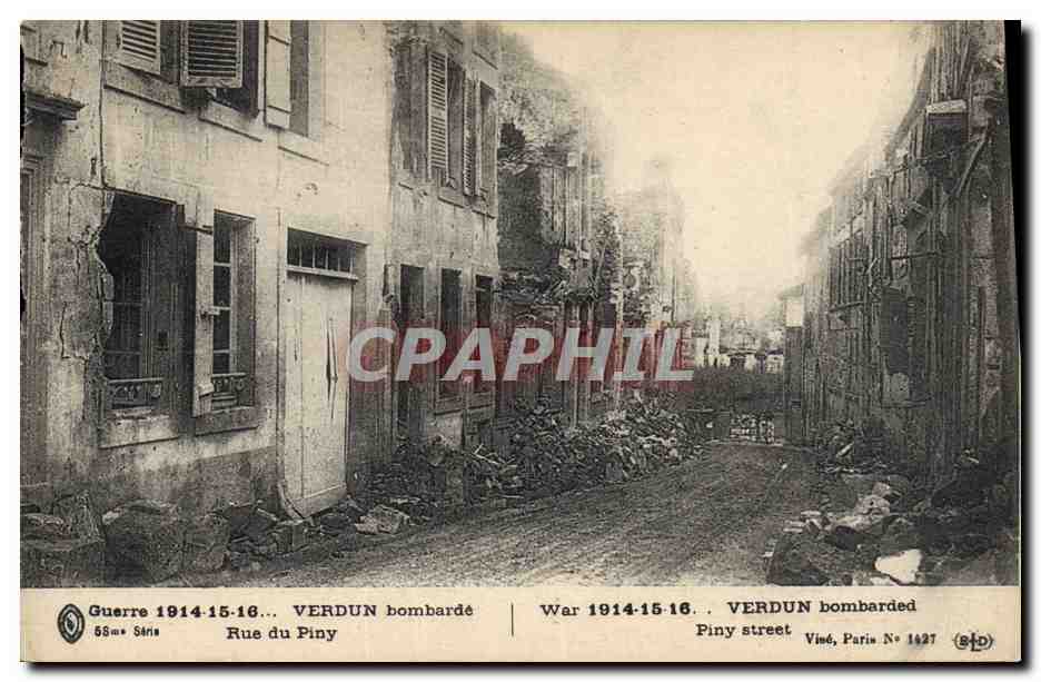 Verdun bombardé — Rue du Piny — Viné, Paris N° 1627