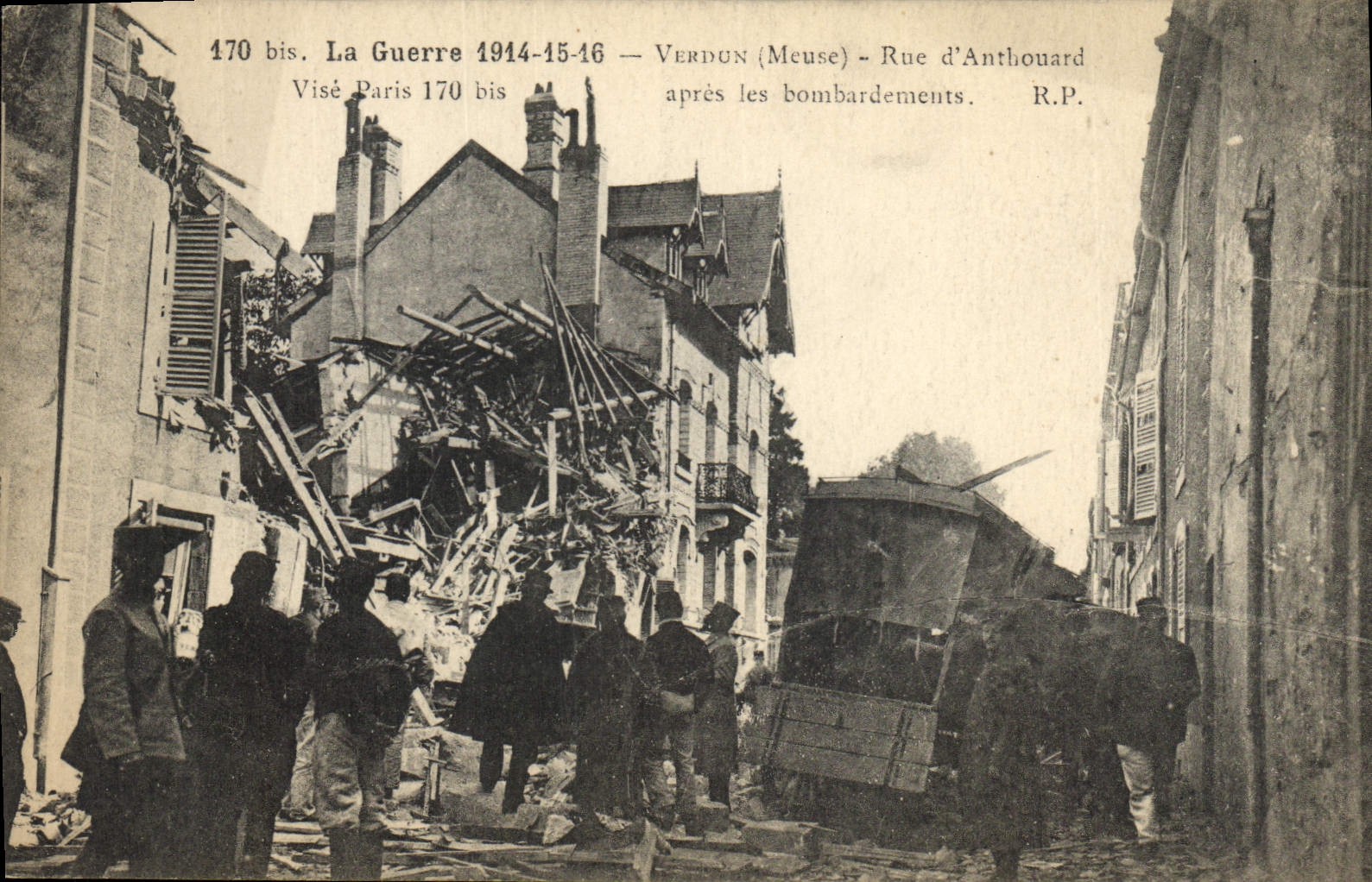 Verdun (Meuse) — Rue d'Anthouard nach den Bombenangriffen — Visé Paris 170 bis, R.P.