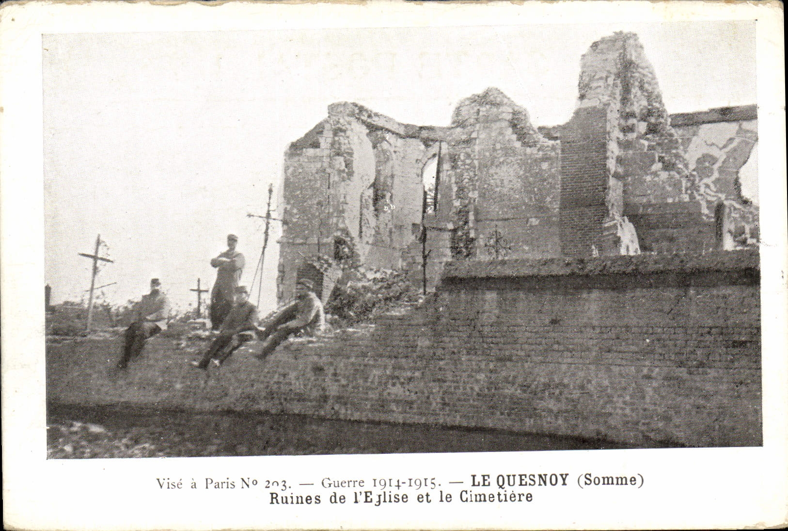 Ruines de l'Église et le Cimetière — LE QUESNOY (Somme) — Visé à Paris N° 203