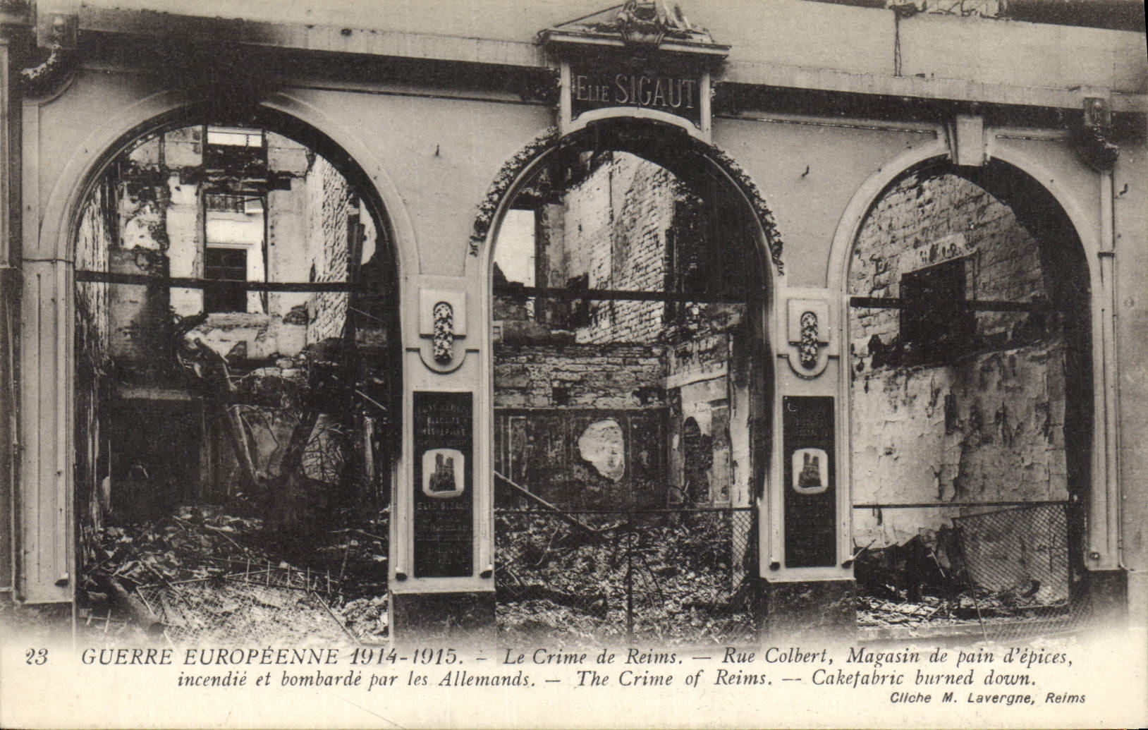 Rue Colbert, Reims — Magasin de pain d'épices incendié et bombardé — Éditeur Elle Sigaut, n°23