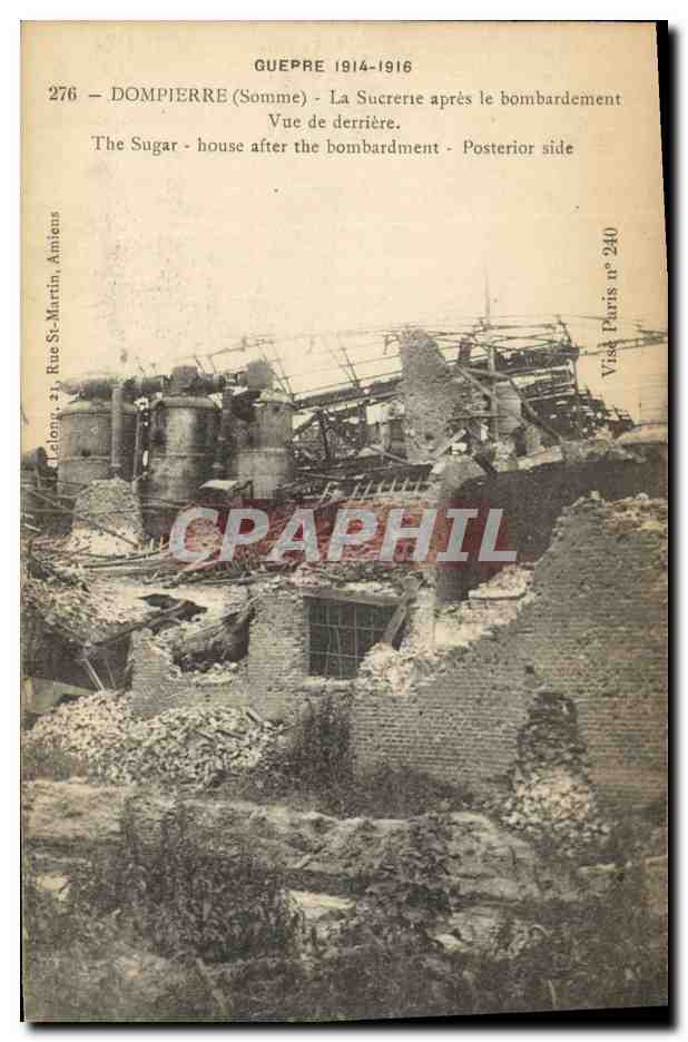 Dompierre (Somme) — La sucrerie après le bombardement — Visé Paris n° 240