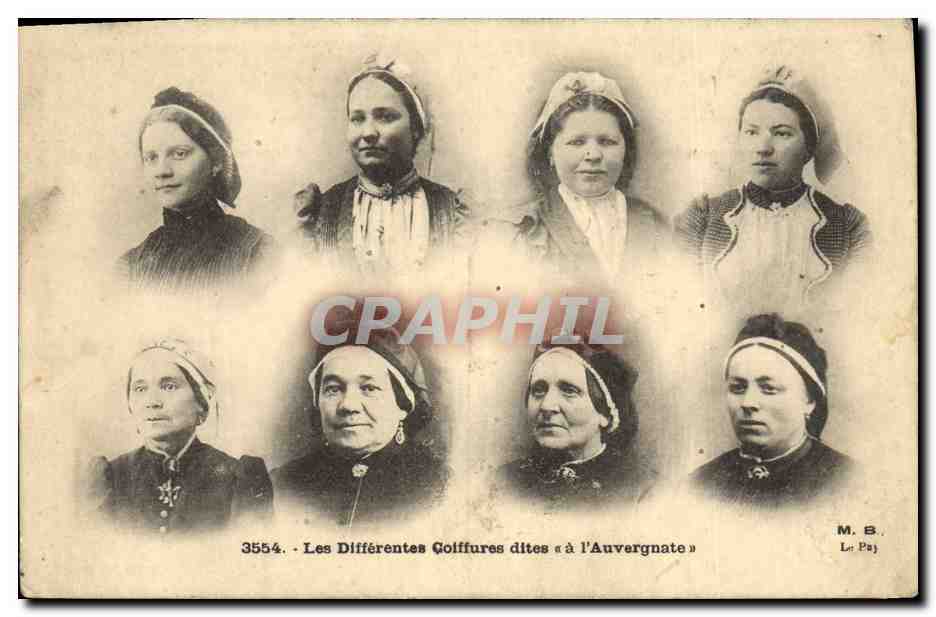 CPA Folklore Les differentes coiffures dites A l'Auvergnate