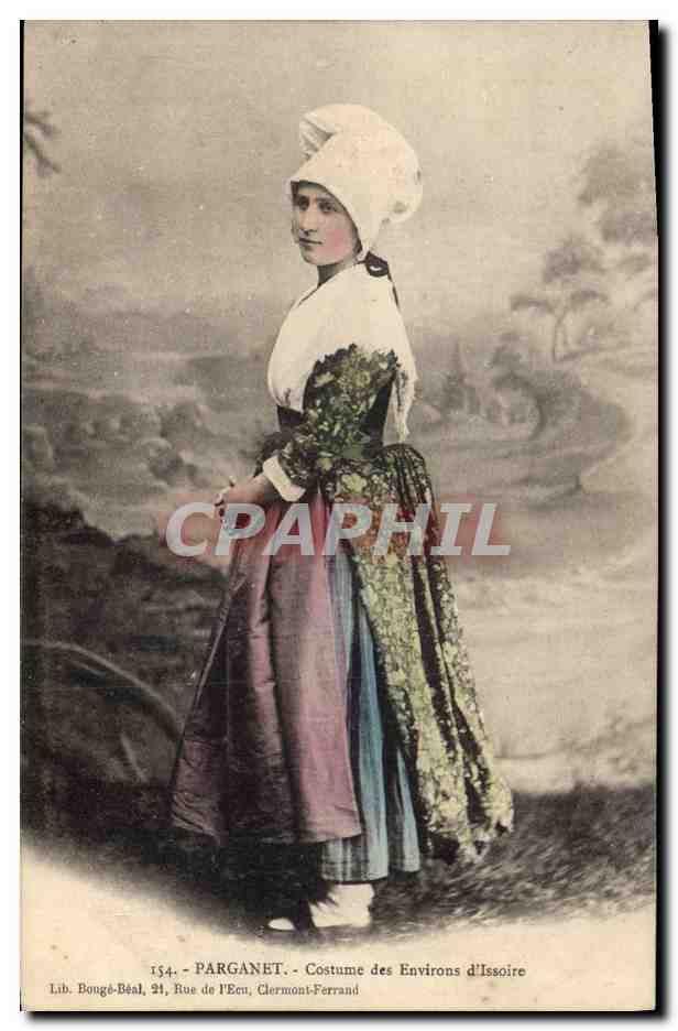 CPA Folklore Parganet Costume des environs d'Issoire
